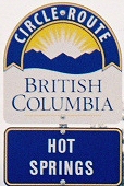 BC hot springs circle tour highway markers